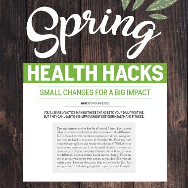 Life Hacks – Spring Health Hacks – Small changes for big impact | Stephen Handisides